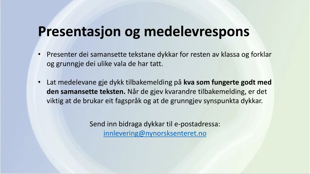 presentasjon og medelevrespons