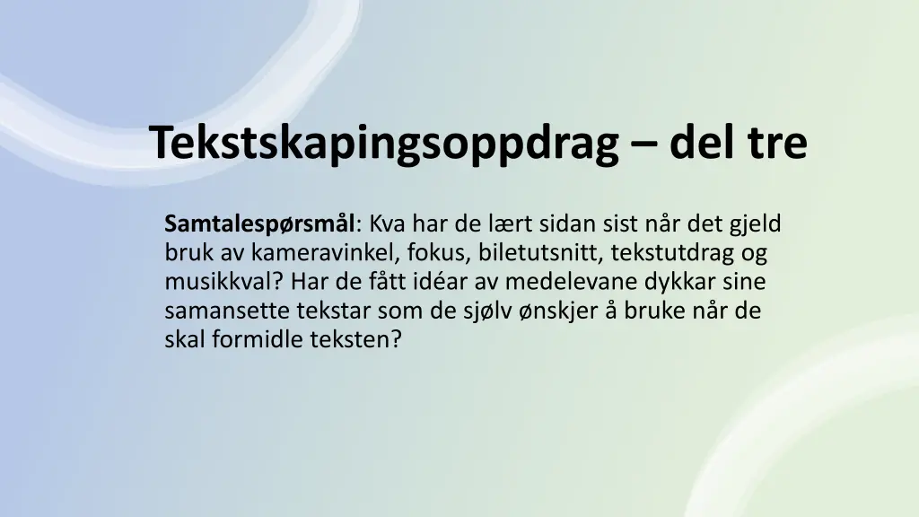 tekstskapingsoppdrag del tre 1