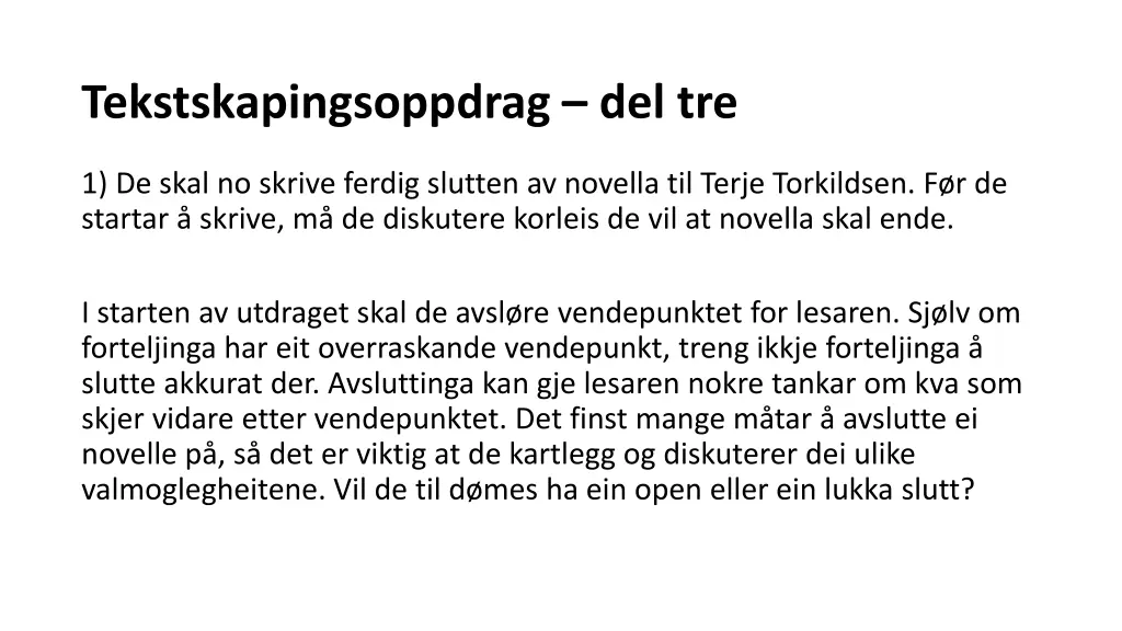 tekstskapingsoppdrag del tre