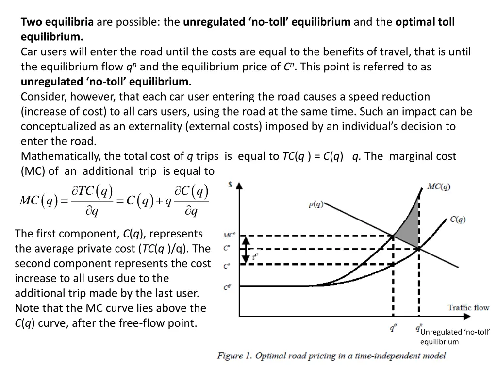 two equilibria are possible the unregulated