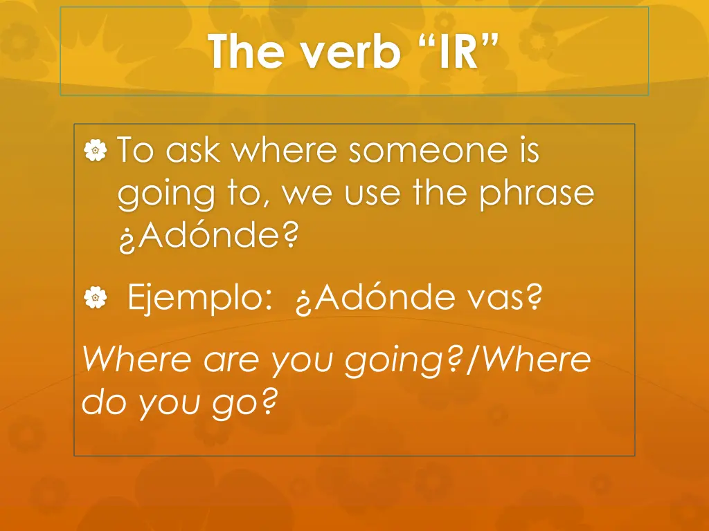 the verb ir 2
