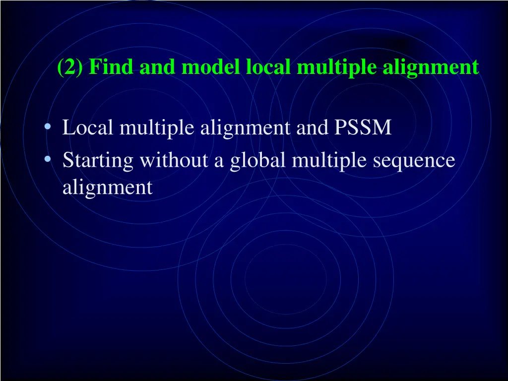 2 find and model local multiple alignment