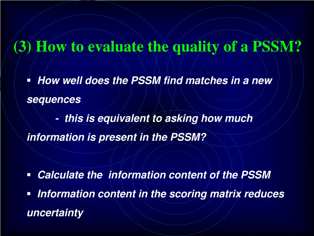 3 how to evaluate the quality of a pssm