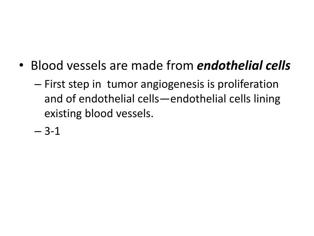 blood vessels are made from endothelial cells