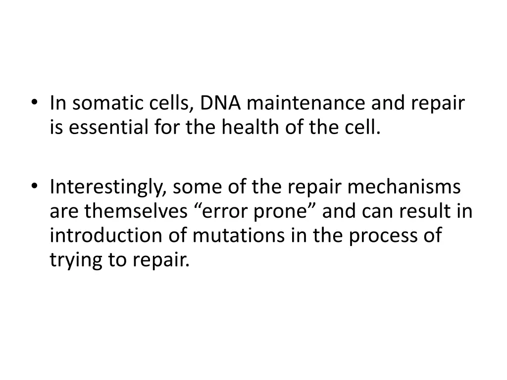 in somatic cells dna maintenance and repair