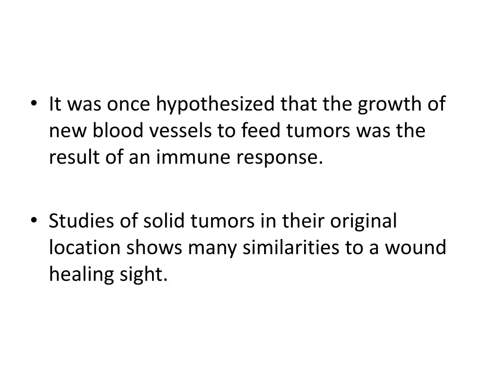 it was once hypothesized that the growth
