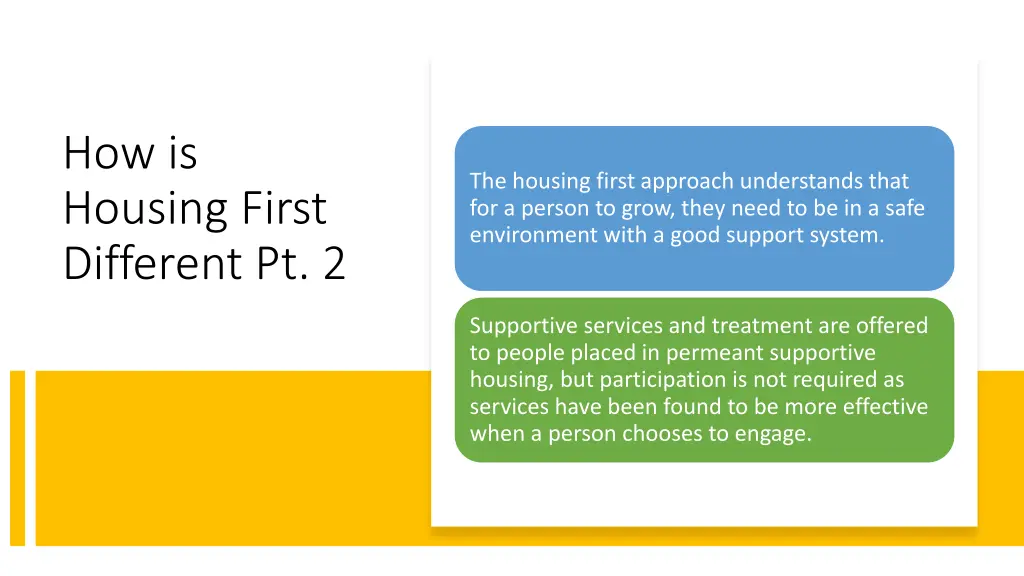 how is housing first different pt 2
