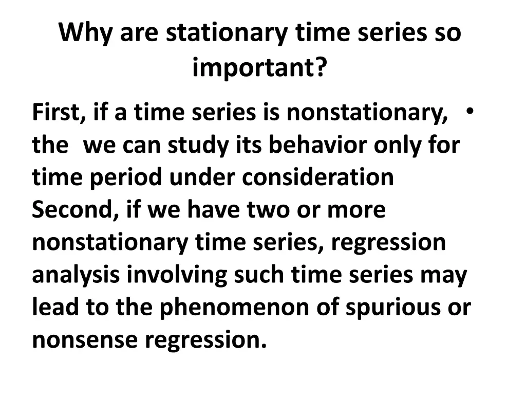 why are stationary time series so important