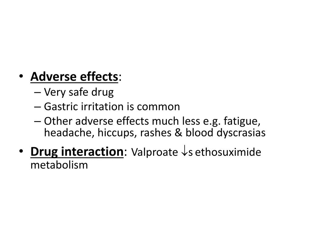 adverse effects very safe drug gastric irritation