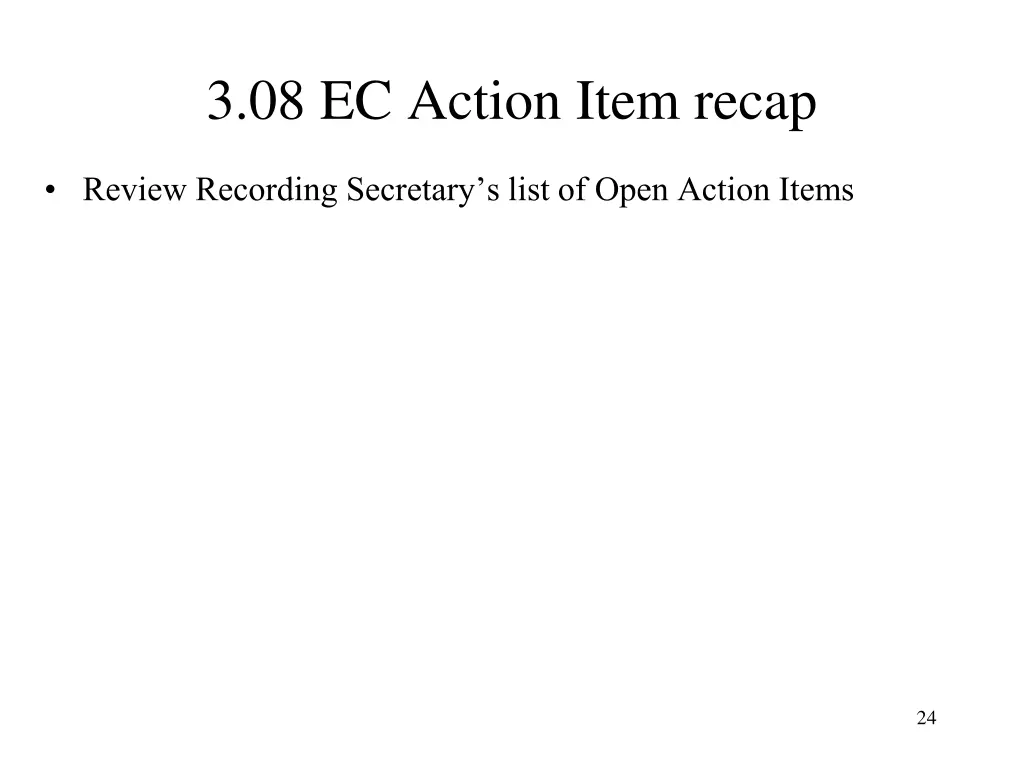 3 08 ec action item recap