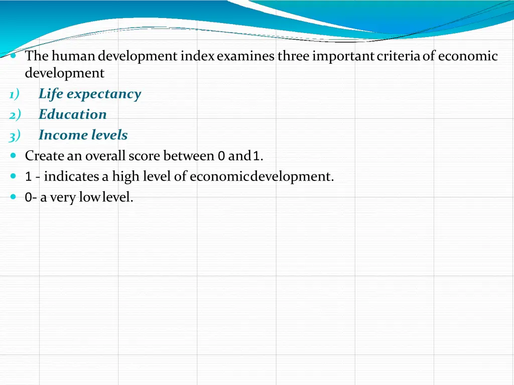 thehumandevelopmentindexexaminesthreeimportantcrit