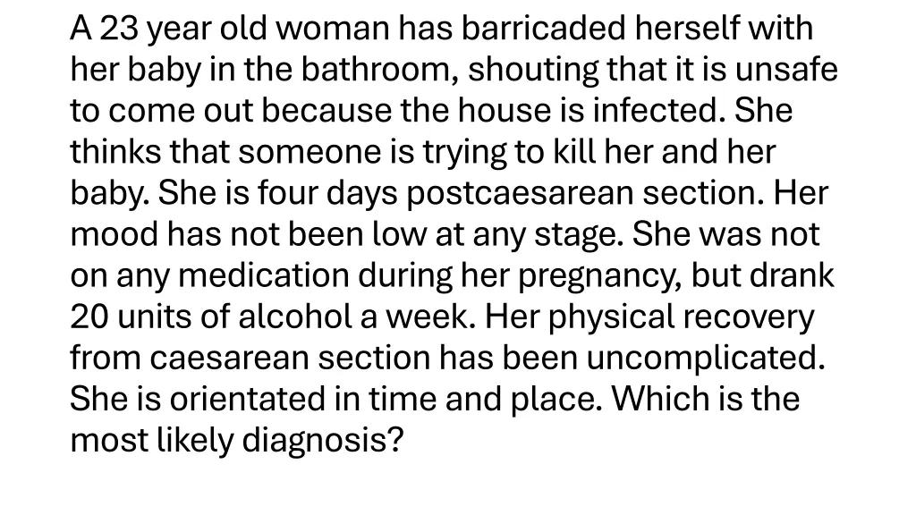 a 23 year old woman has barricaded herself with
