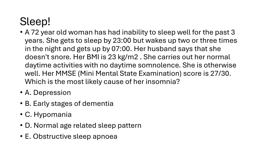 sleep a 72 year old woman has had inability