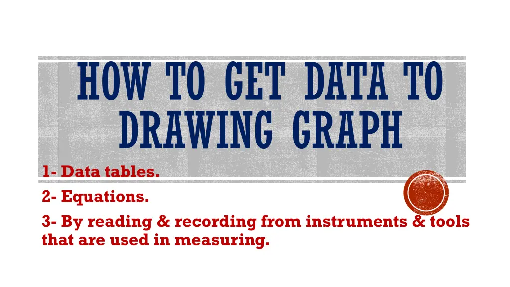 how to get data to drawing graph 1 data tables