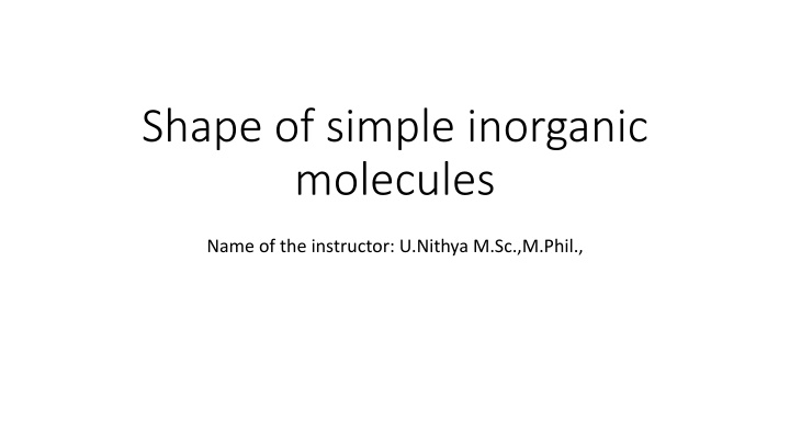 shape of simple inorganic molecules