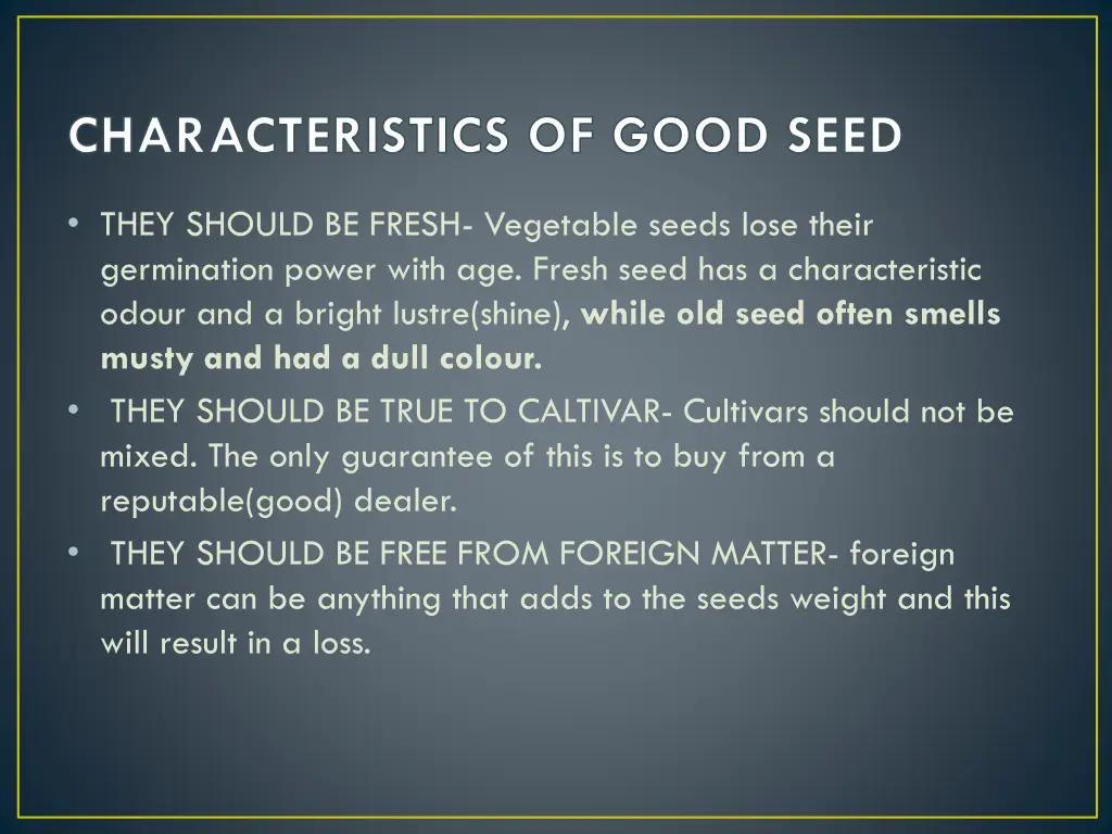 characteristics of good seed