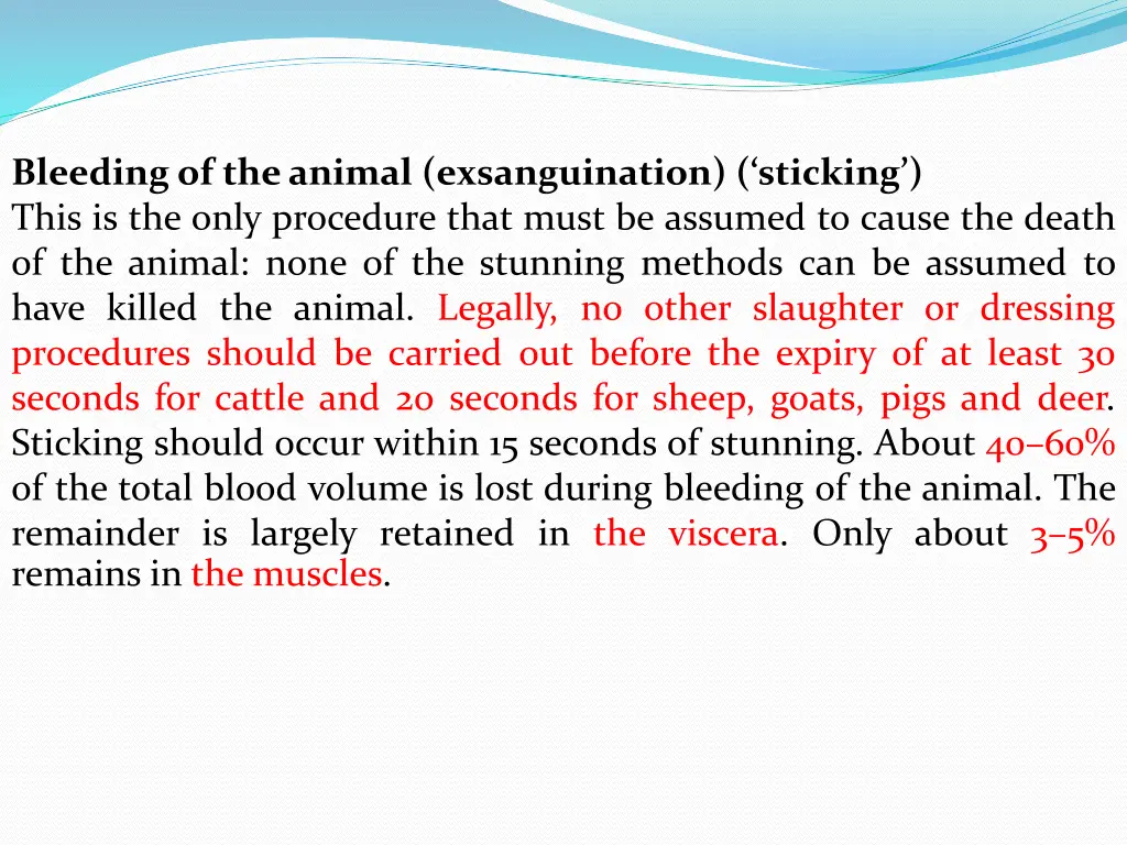 bleeding of theanimal exsanguination sticking