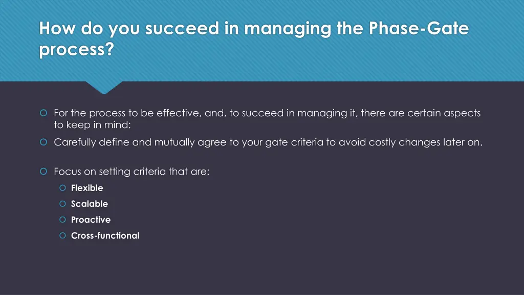 how do you succeed in managing the phase gate