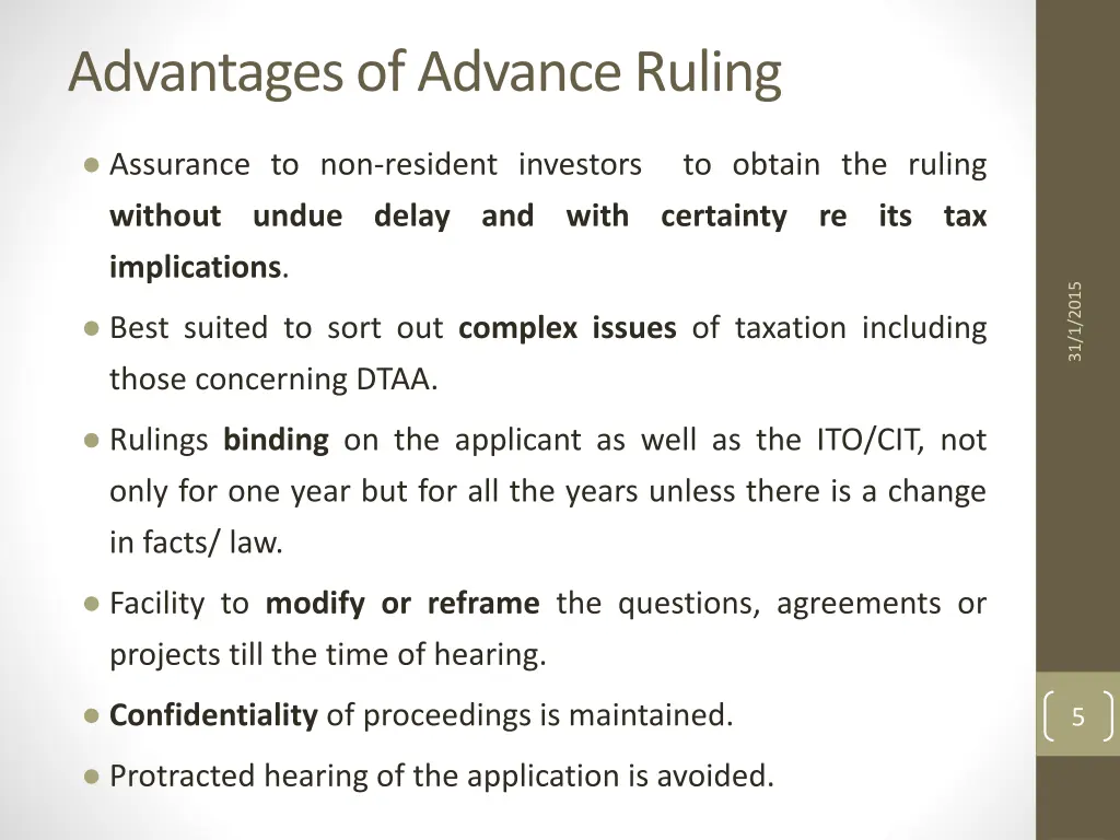 advantages of advance ruling