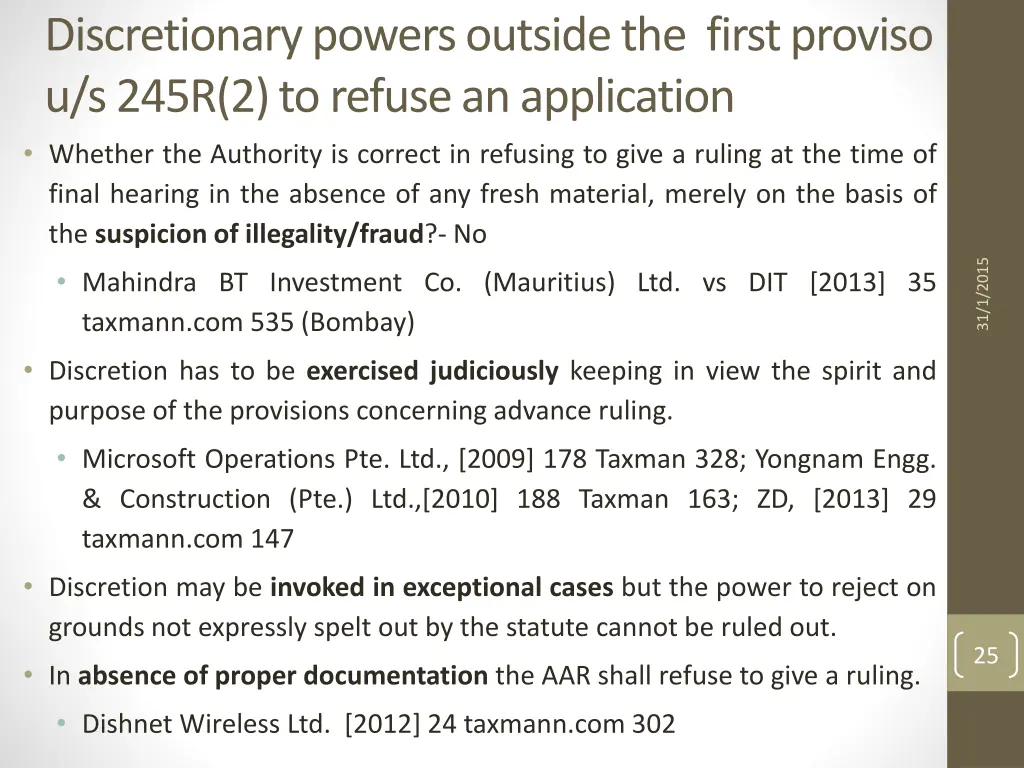 discretionary powers outside the first proviso