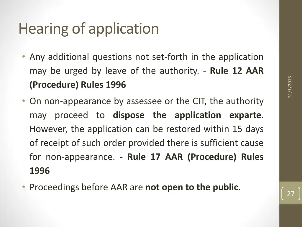 hearing of application 1