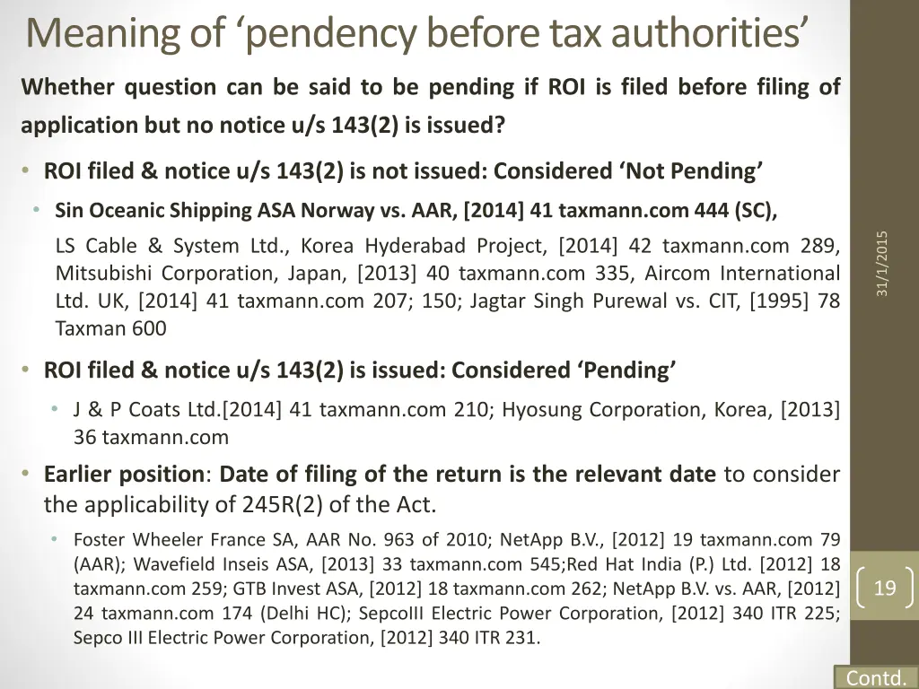 meaning of pendency before tax authorities 1