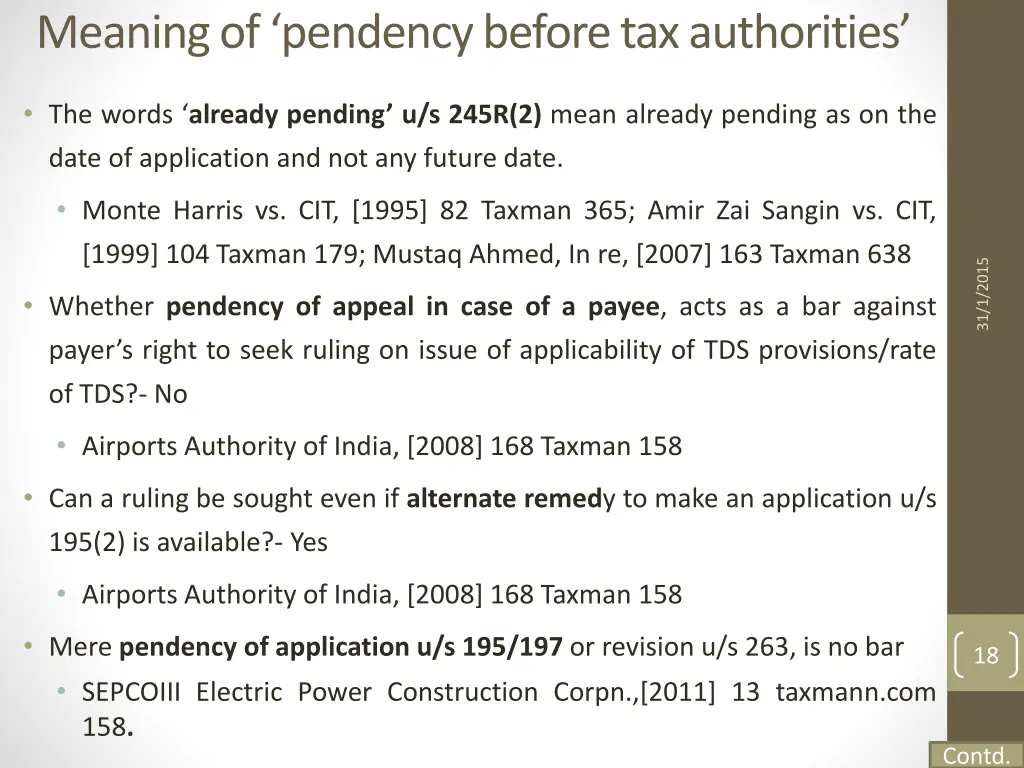 meaning of pendency before tax authorities