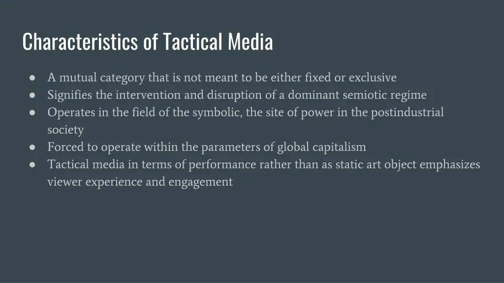 characteristics of tactical media