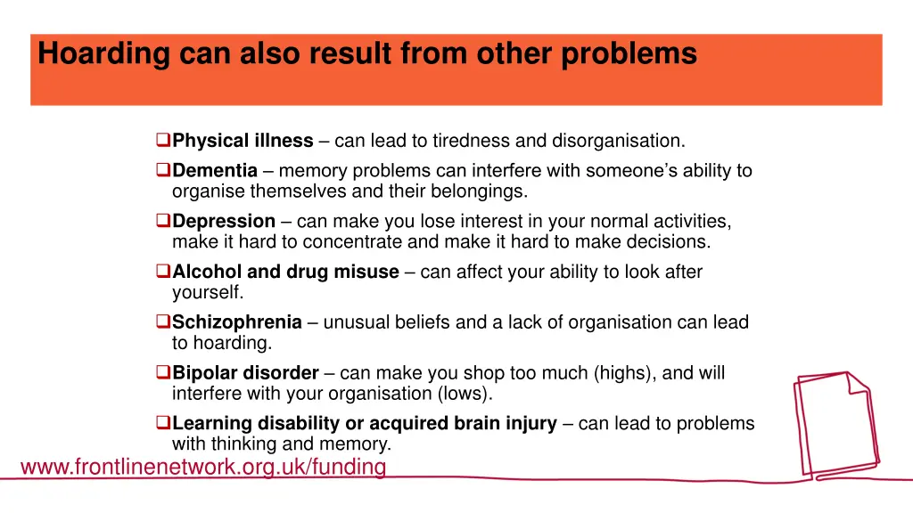 hoarding can also result from other problems