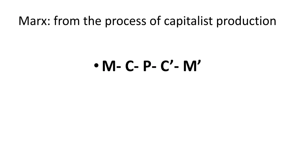 marx from the process of capitalist production