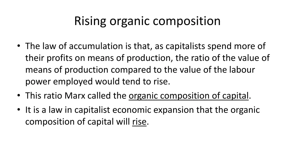 rising organic composition