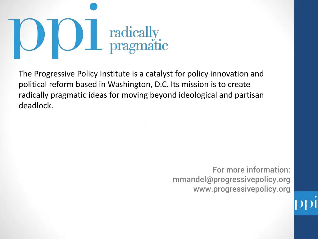 the progressive policy institute is a catalyst