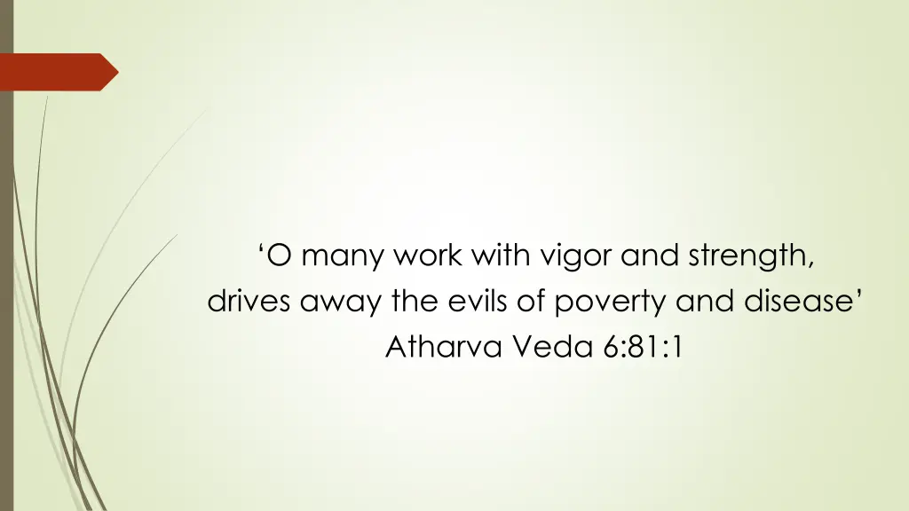 o many work with vigor and strength drives away