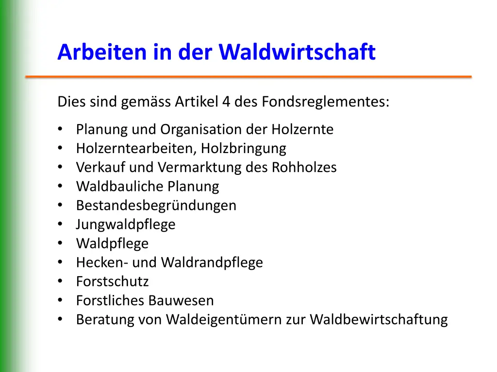 arbeiten in der waldwirtschaft