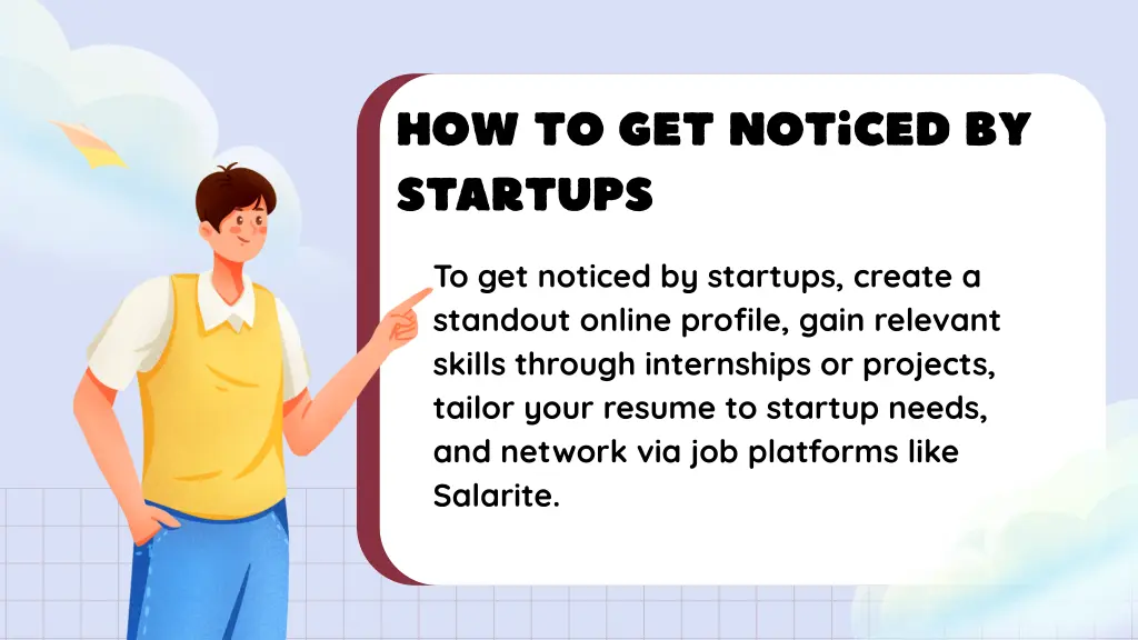 how to get noticed by startups