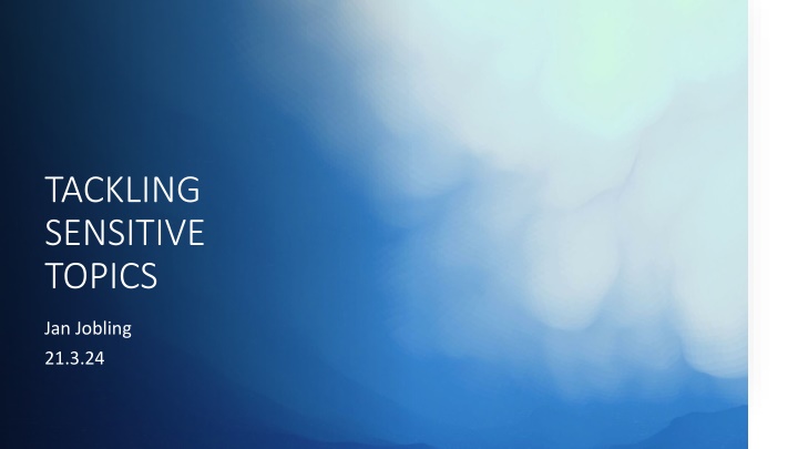 tackling sensitive topics