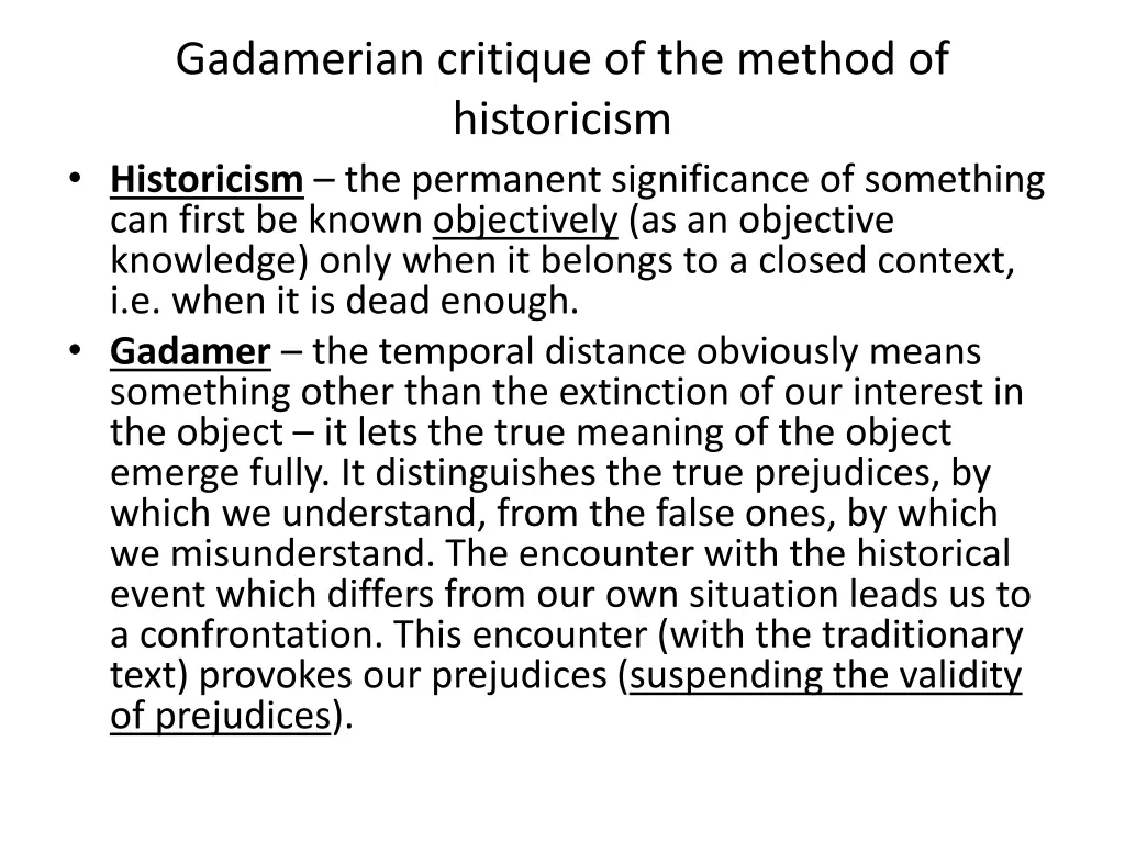 gadamerian critique of the method of historicism