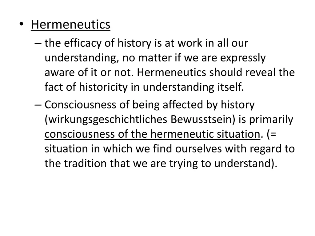 hermeneutics the efficacy of history is at work