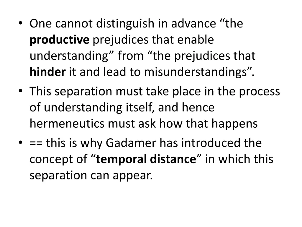 one cannot distinguish in advance the productive