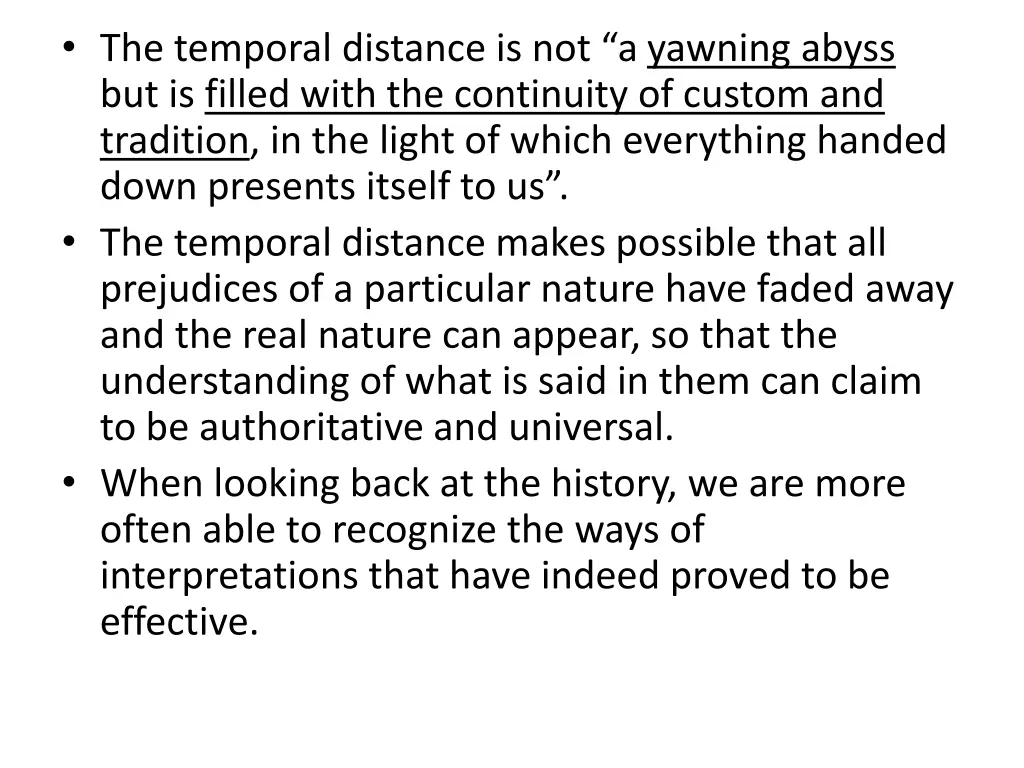 the temporal distance is not a yawning abyss