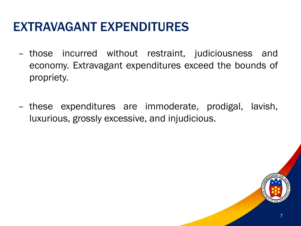 extravagant expenditures