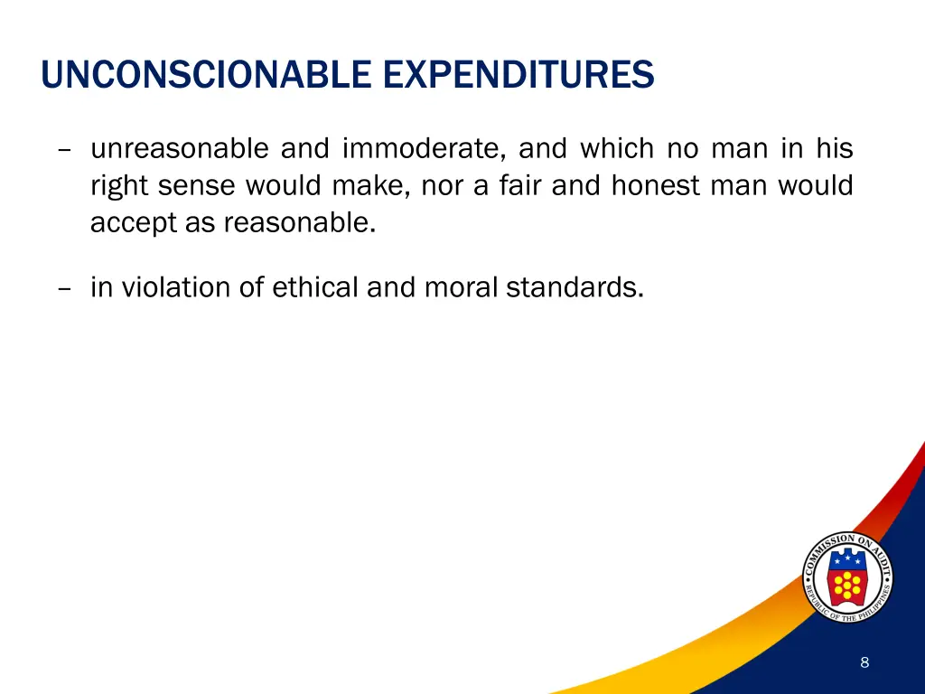 unconscionable expenditures