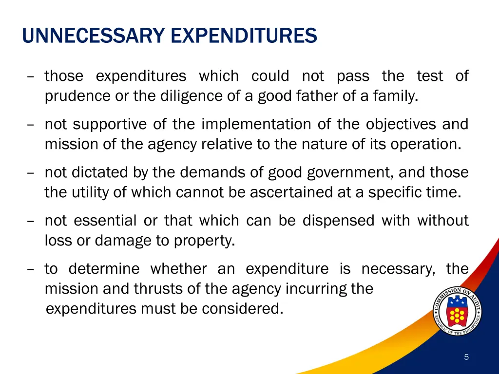 unnecessary expenditures