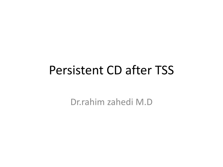 persistent cd after tss