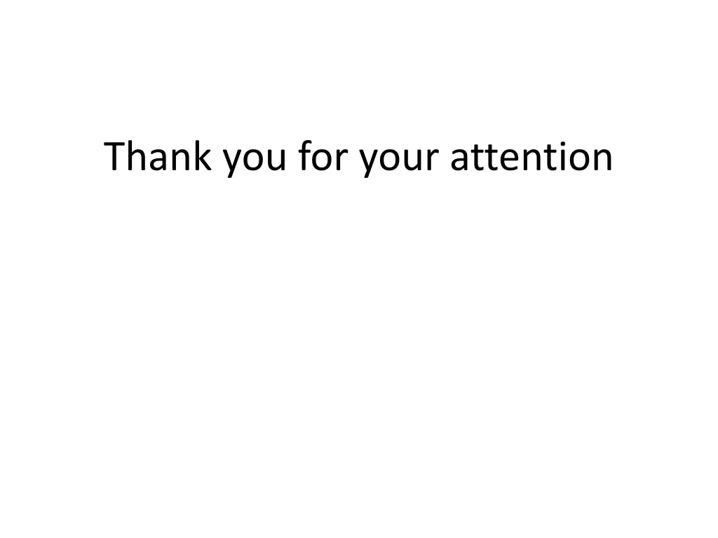 thank you for your attention