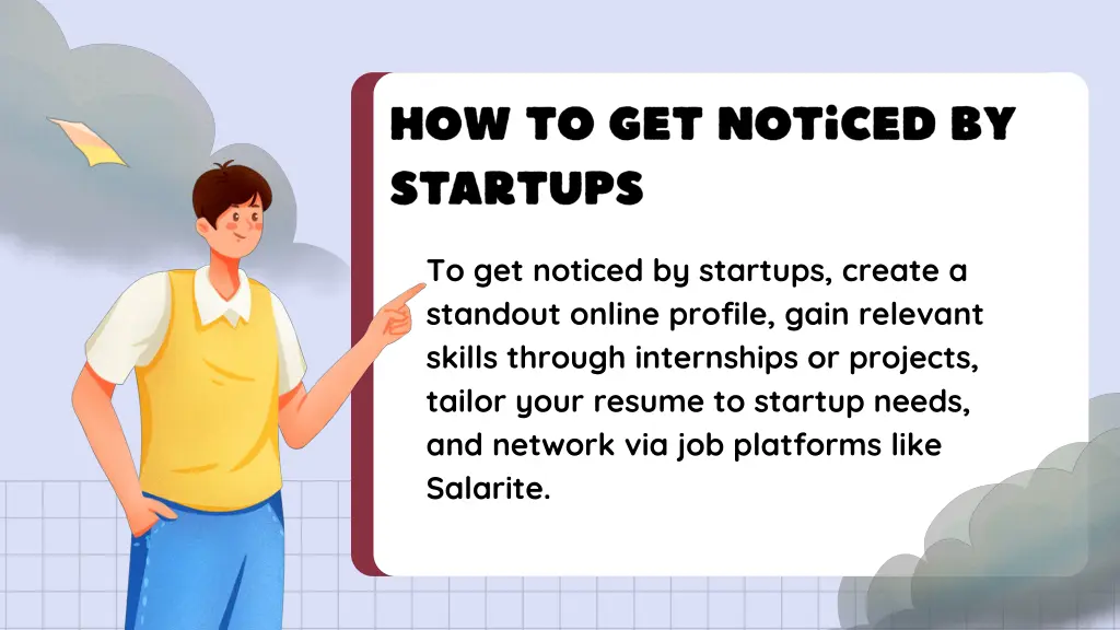 to get noticed by startups create a standout