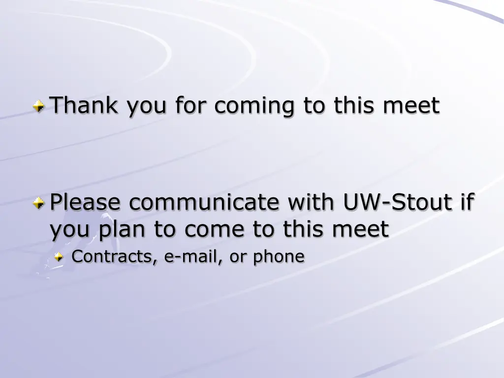 thank you for coming to this meet