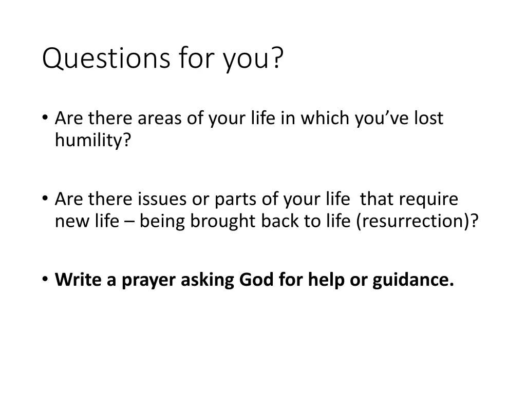 questions for you