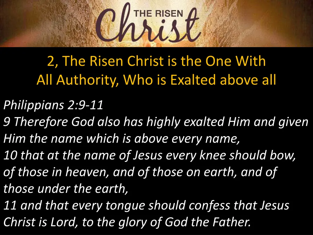 2 the risen christ is the one with all authority 1