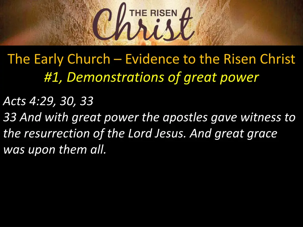 the early church evidence to the risen christ 1